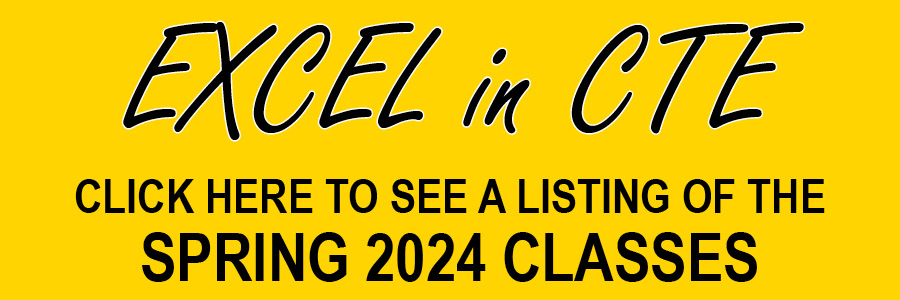 Click here to see the Spring 2023 CTE courses.