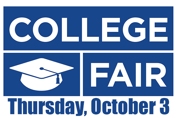 College Fair, Thursday, October 3